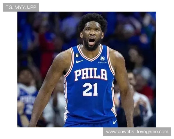 恩比德健康状况成谜，76人季后赛前景蒙阴影